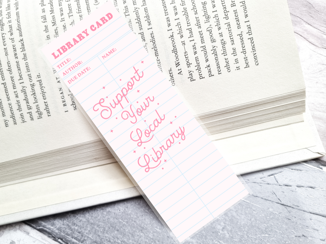 Support Your Local Library Bookmark