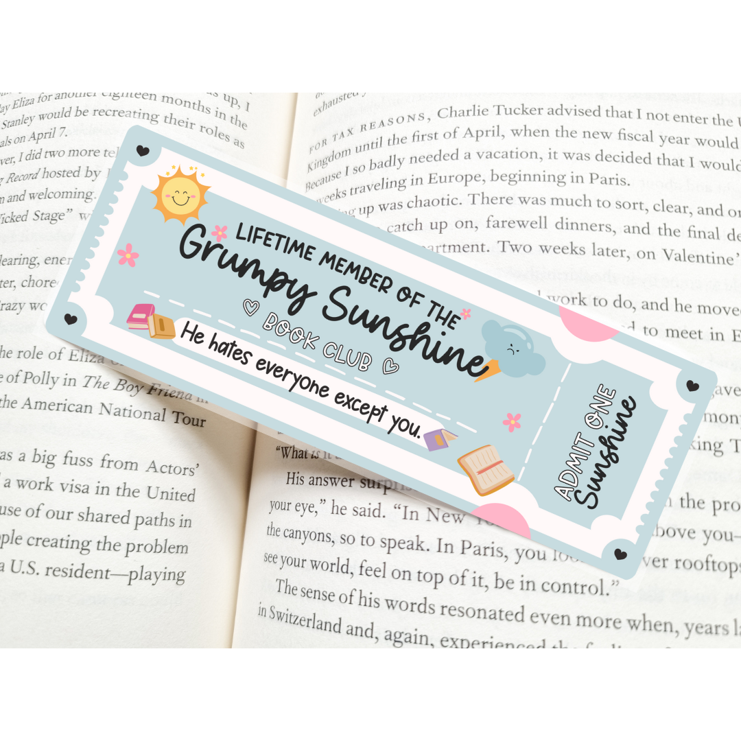 Grumpy Sunshine Book Club Ticket Bookmark
