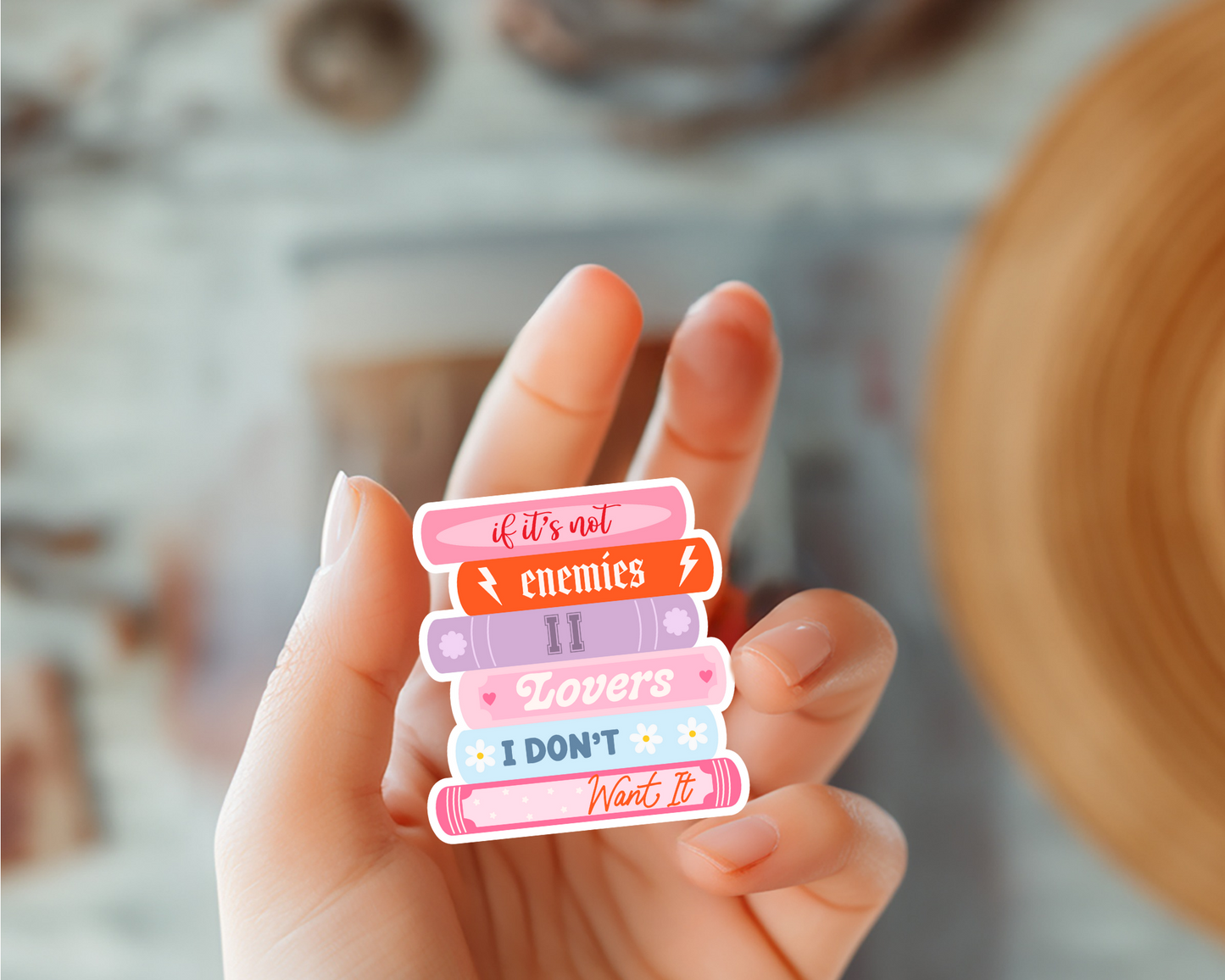 If It's Not Enemies To Lovers I Don't Want It Sticker