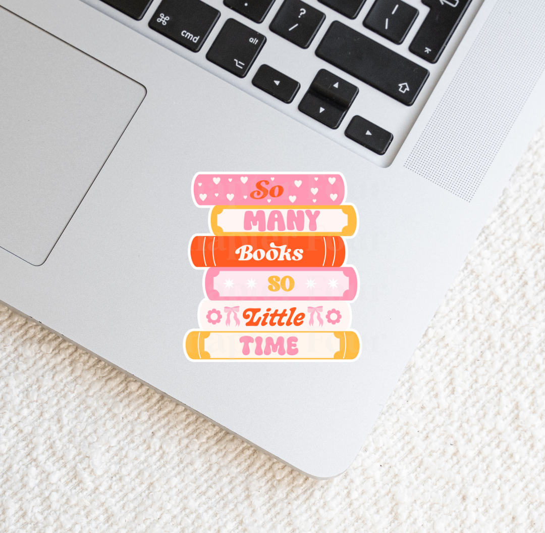 So Many Books So Little Time Bookstack Sticker