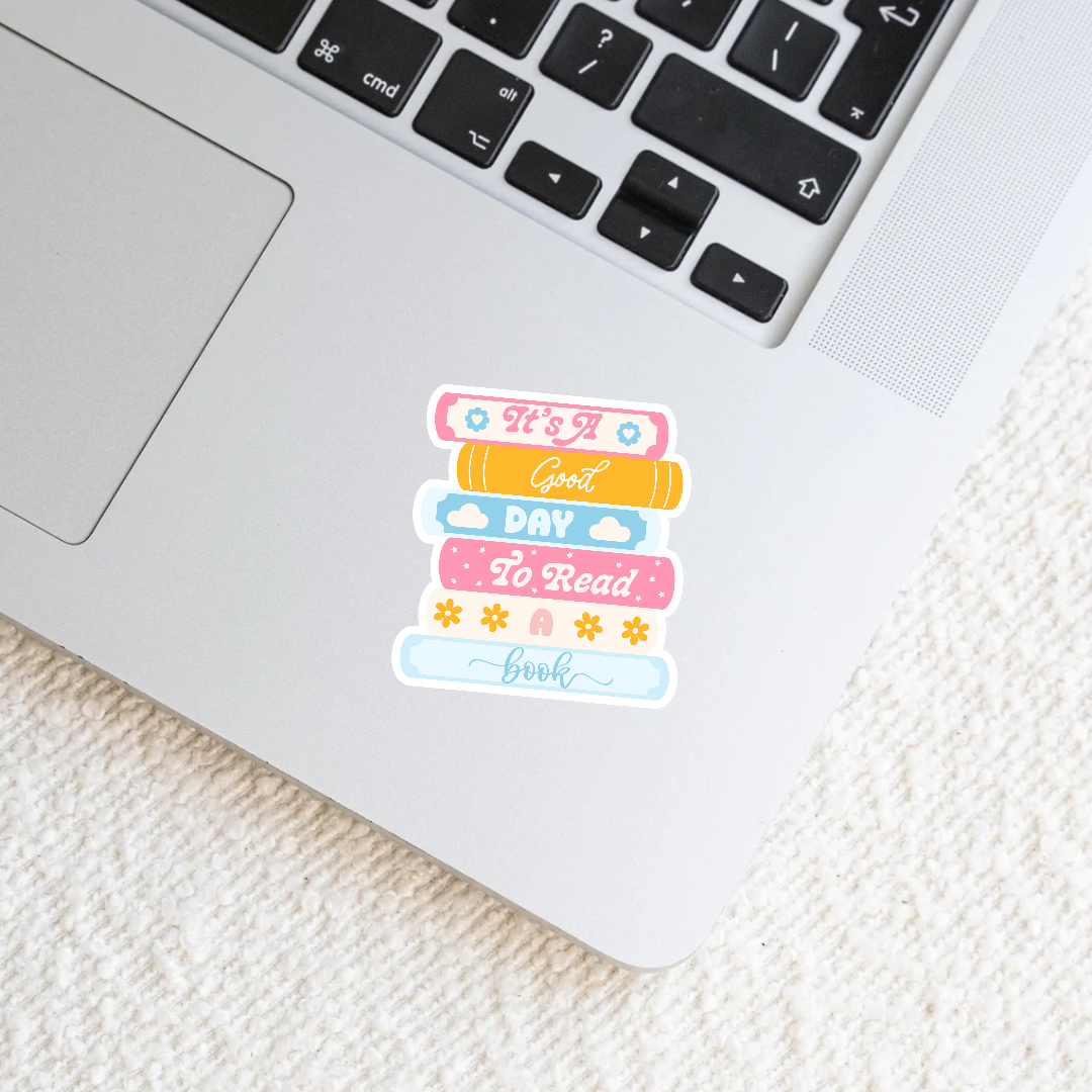 It's A Good Day To Read A Book Sticker