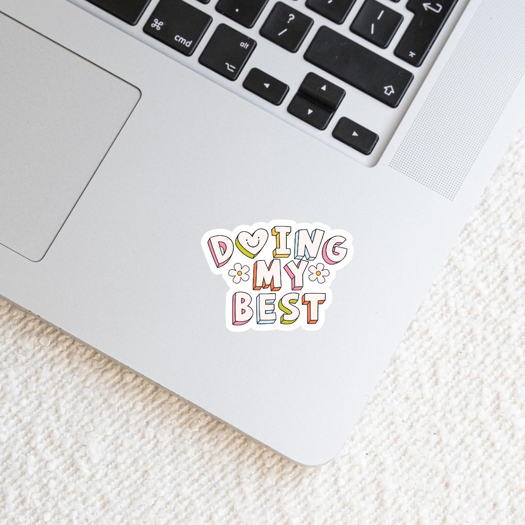 Doing My Best Sticker