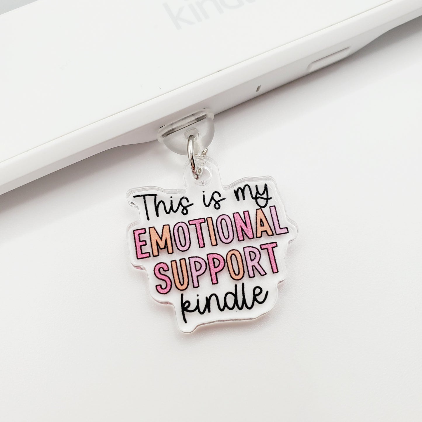 This Is My Emotional Support Kindle Dust Plug Charm