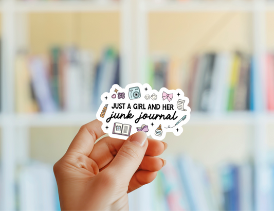 Just A Girl And Her Junk Journal Sticker