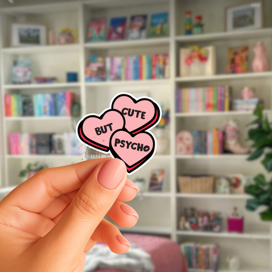 Cute But Psycho Candy Hearts Sticker