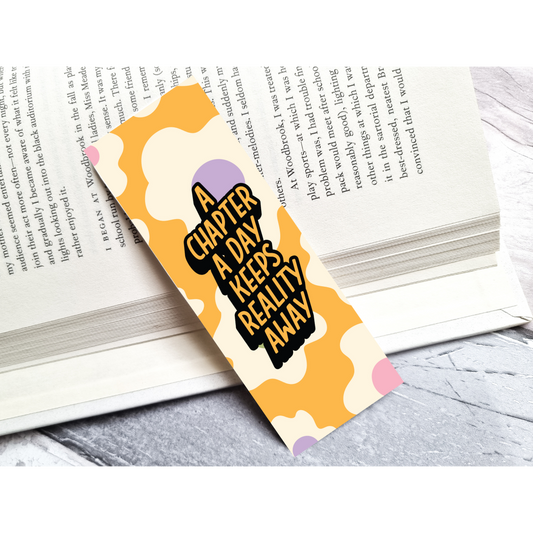 A Chapter A Day Keeps Reality Away Bookmark