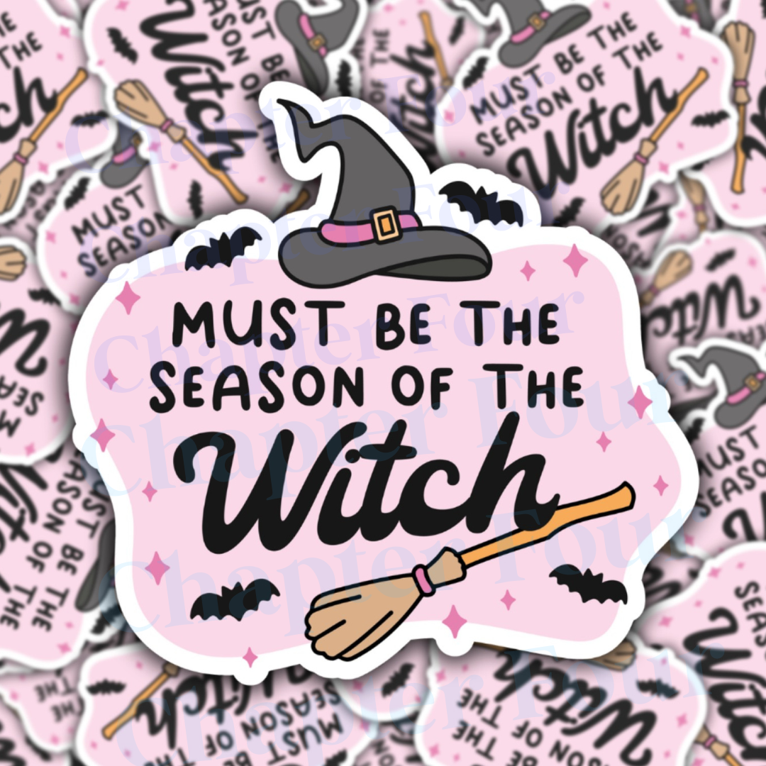 Must Be The Season Of The Witch Sticker