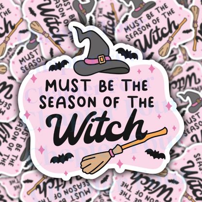 Must Be The Season Of The Witch Sticker