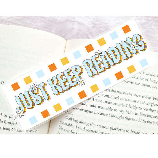 Just Keep Reading Bookmark