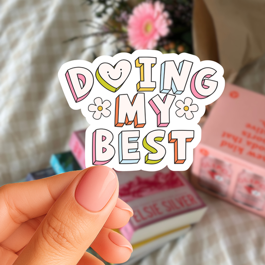 Doing My Best Sticker