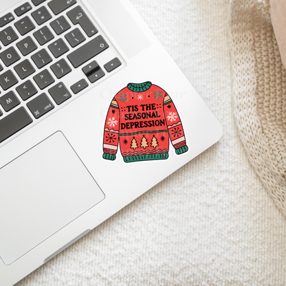 Tis The Seasonal Depression Christmas Sweater Sticker