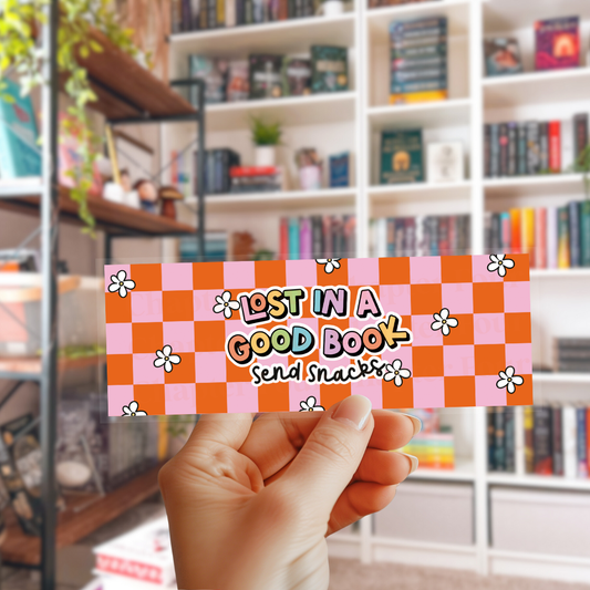 Lost In A Good Book, Send Snacks Bookmark