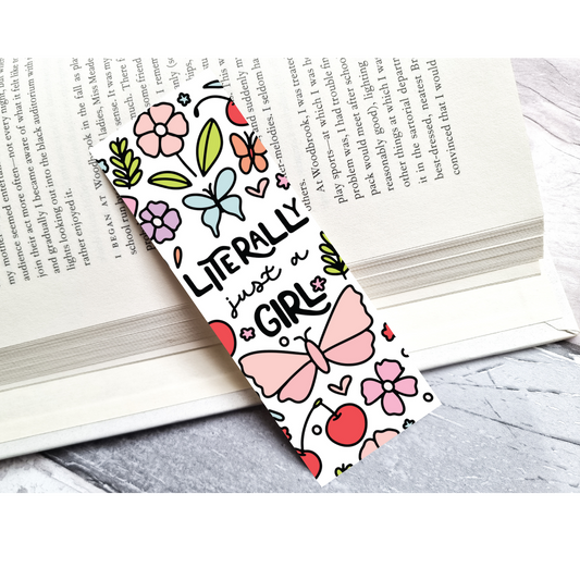 Literally Just A Girl Bookmark