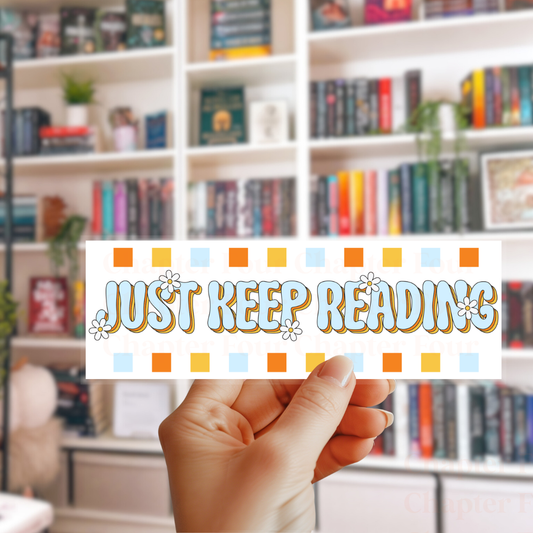 Just Keep Reading Bookmark