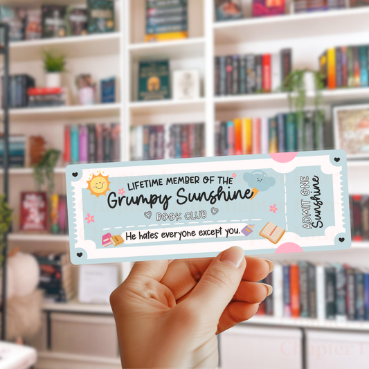 Grumpy Sunshine Book Club Ticket Bookmark