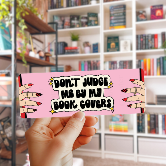 Don't Judge Me By My Book Covers