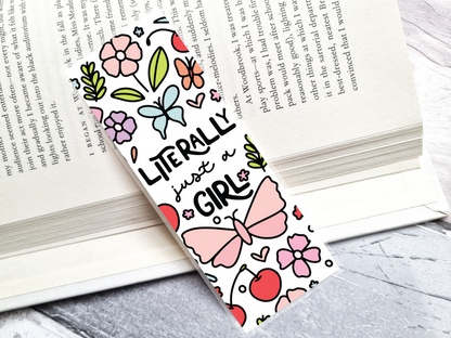 Literally Just A Girl Bookmark