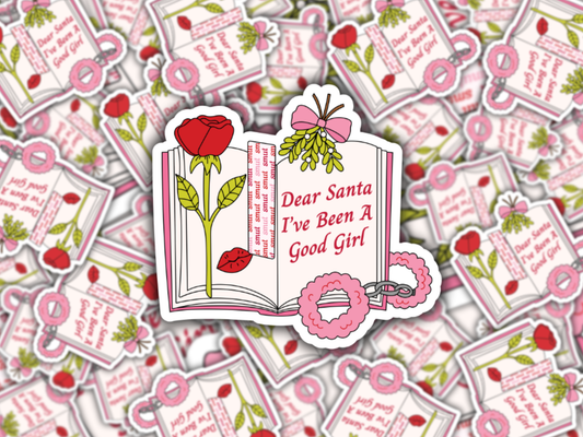 Dear Santa I've Been A Good Girl Sticker