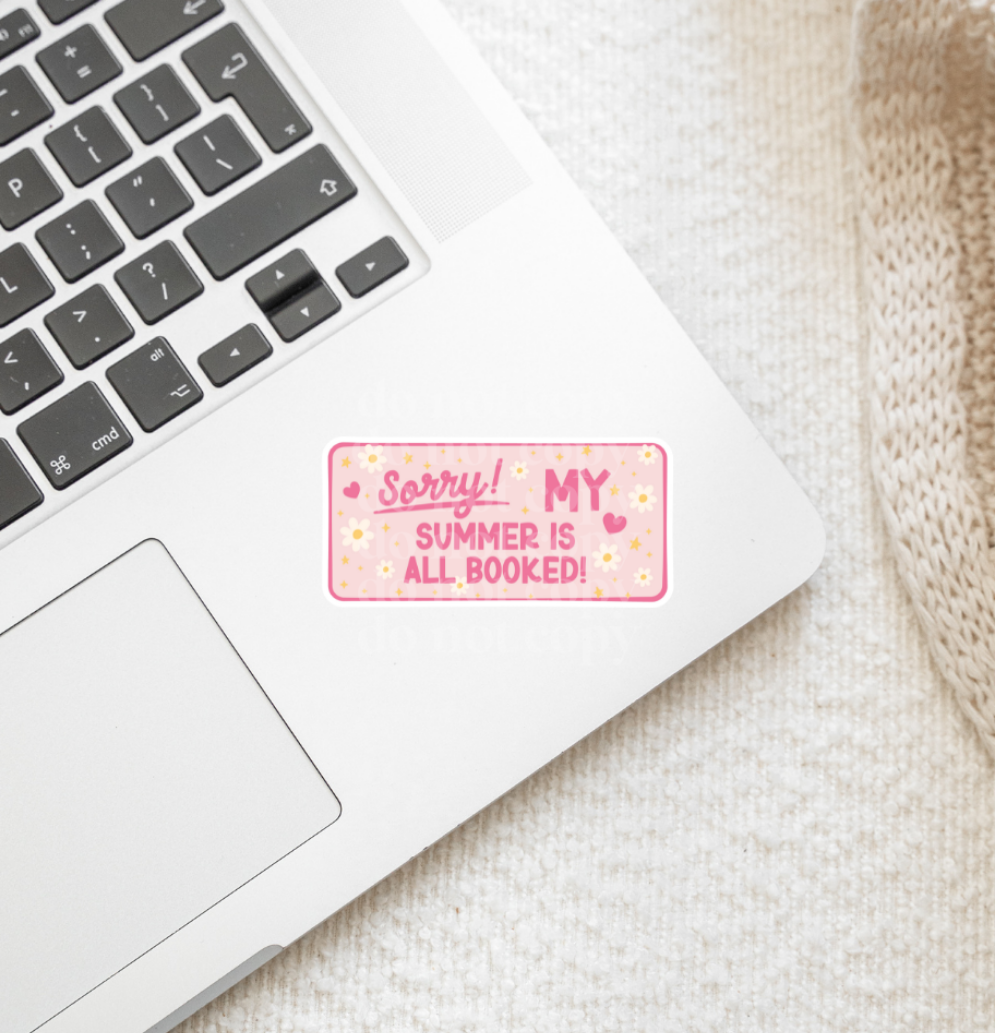 Sorry! My Summer Is All Booked Sticker