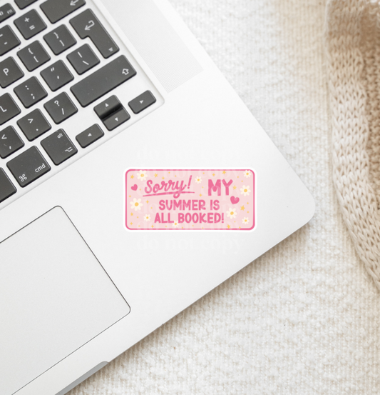 Sorry! My Summer Is All Booked Sticker