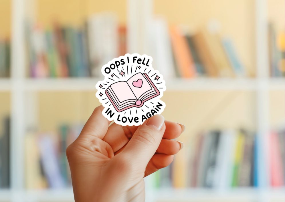 Oops I Fell In Love Again Sticker