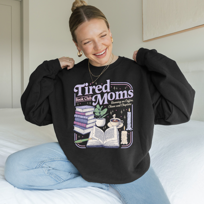 Tired Moms Book Club Crewneck