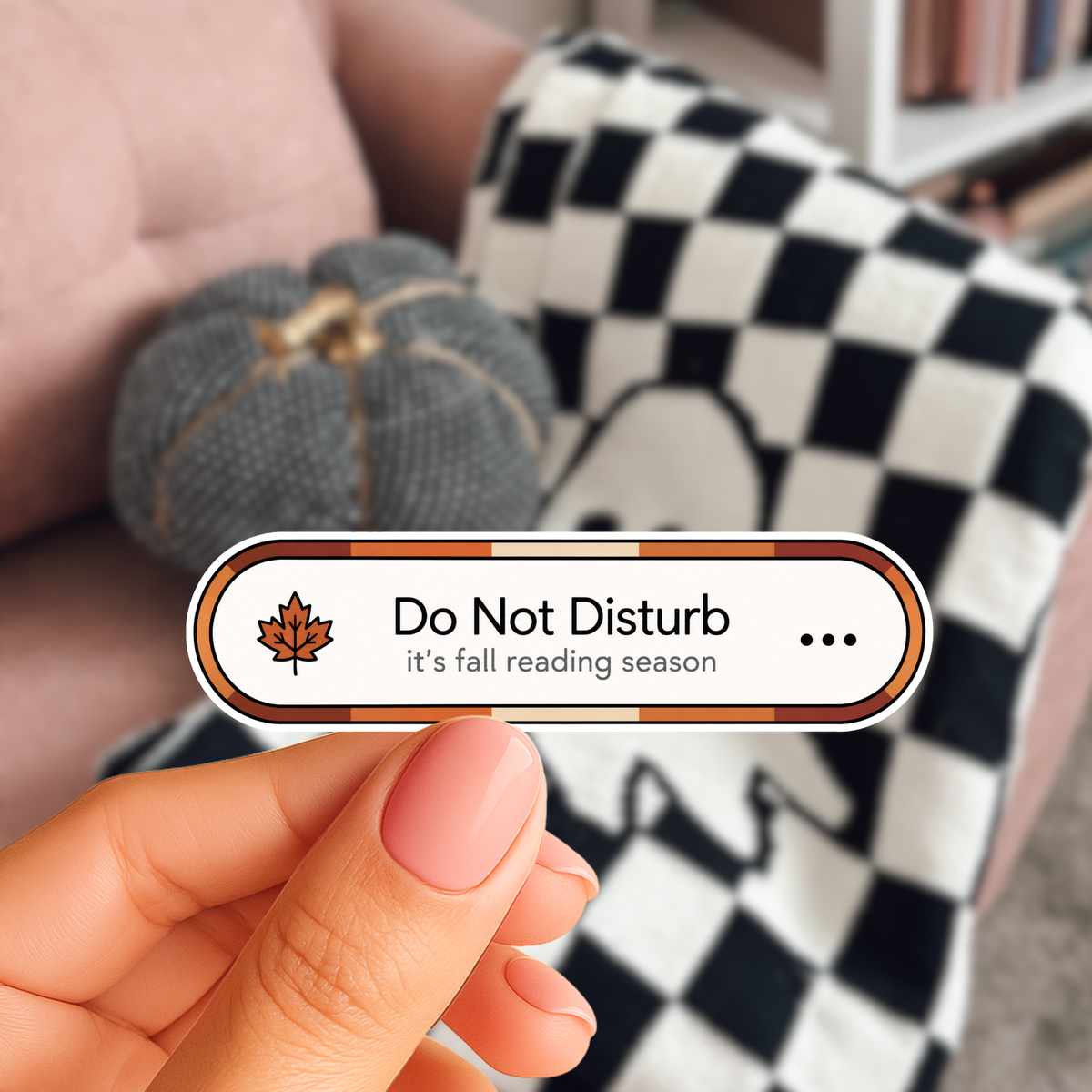 Do Not Disturb It’s Fall Reading Time Sticker