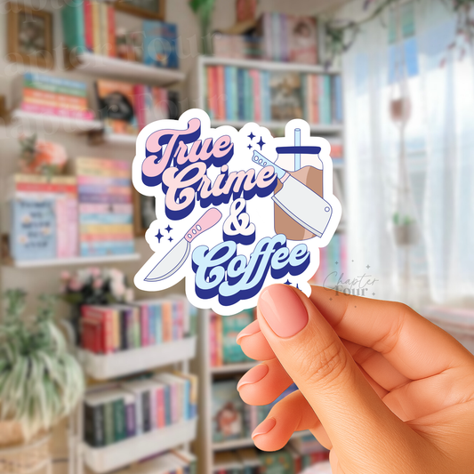 Sticker with 'True Crime & Coffee' text held in front of a bookshelf.