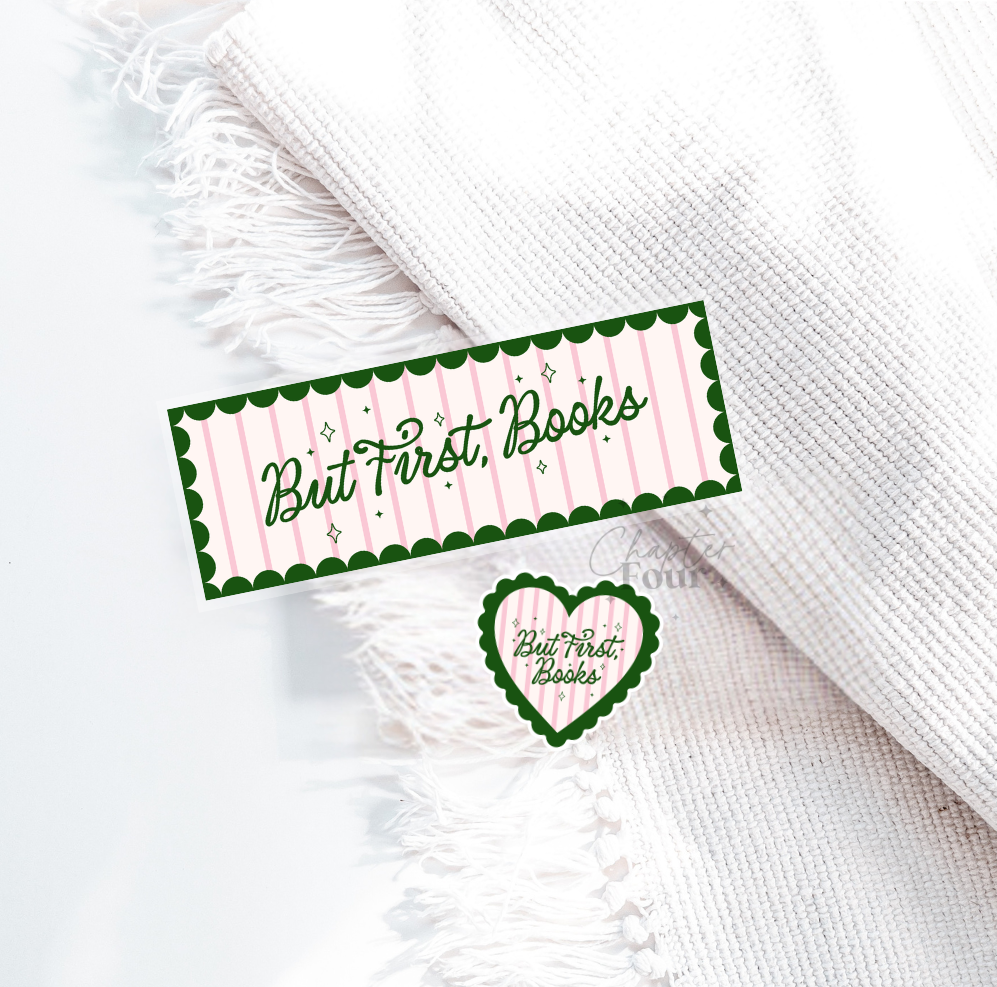 Bookmark with 'But First, Books' text and heart sticker with 'But First, Books' text on a white textured background
