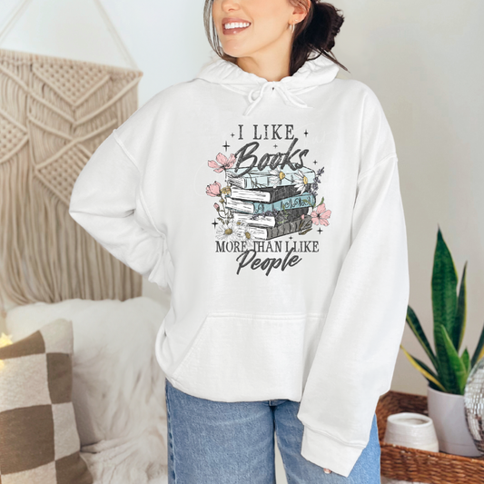 I Like Books More Than People Hoodie