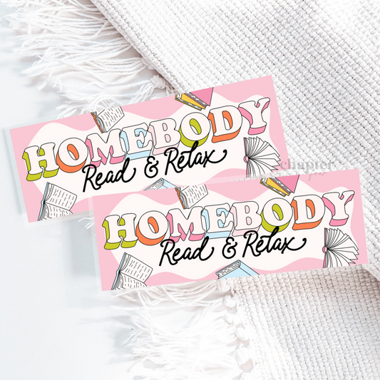 Homebody Read & Relax Bookmark