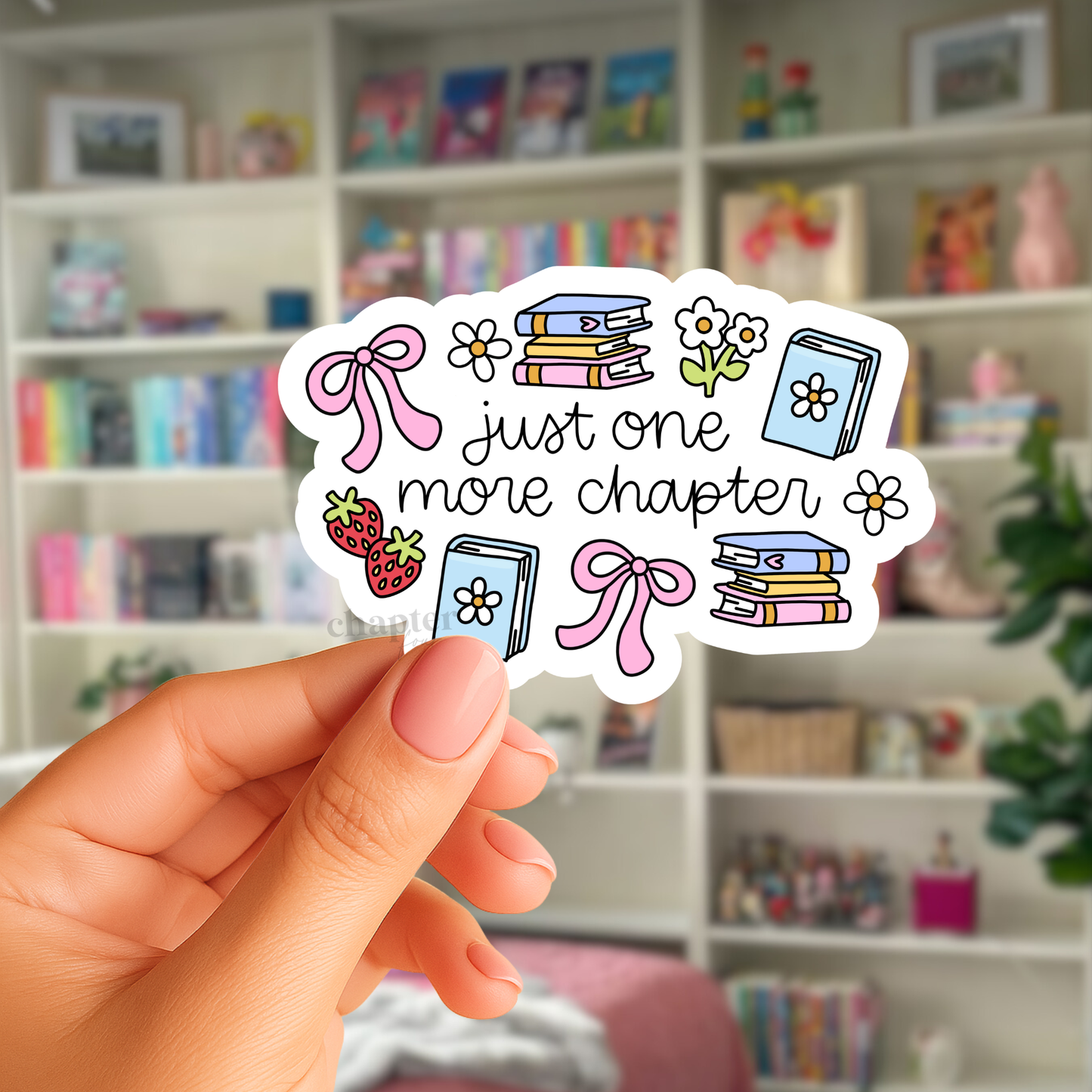 Just One More Chapter Sticker
