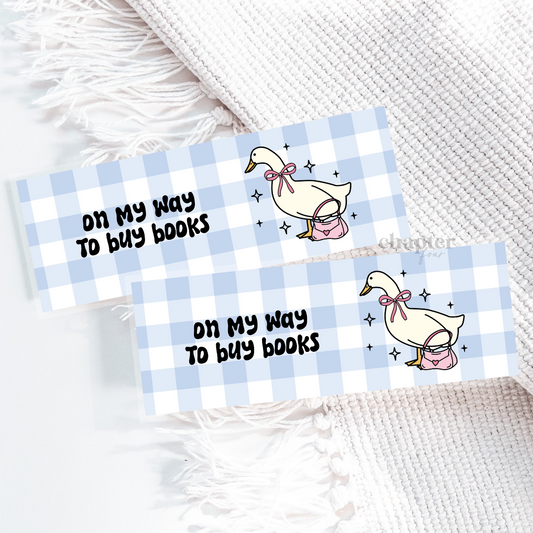 On My Way To Buy Books Bookmark