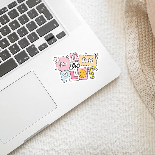 Do It For The Plot Sticker