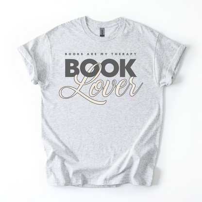 Books Are My Therapy Book Lover T-Shirt