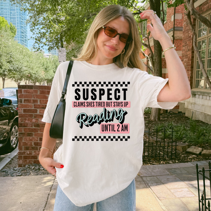 Suspect Reading Until 2AM T-Shirt
