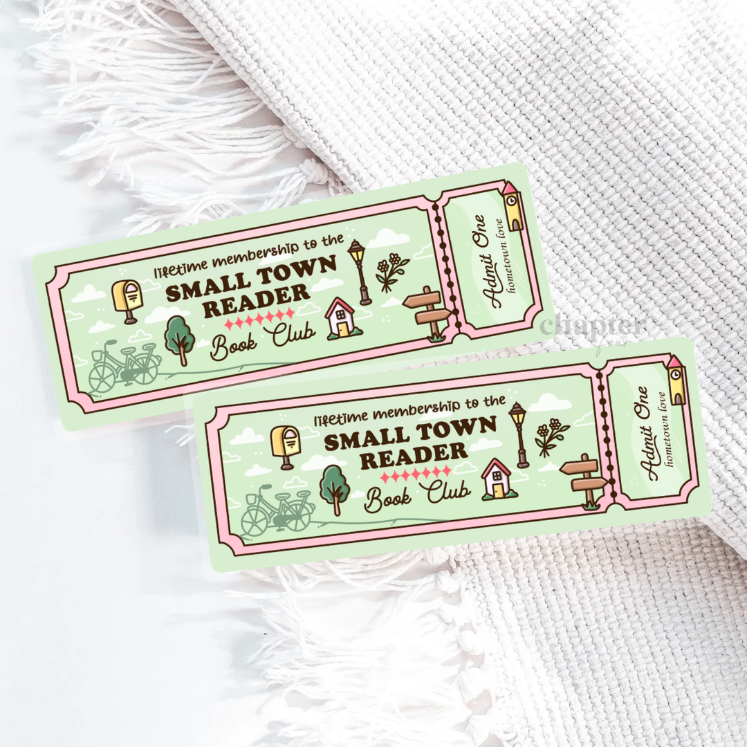 Small Town Reader Book Club Ticket Bookmark