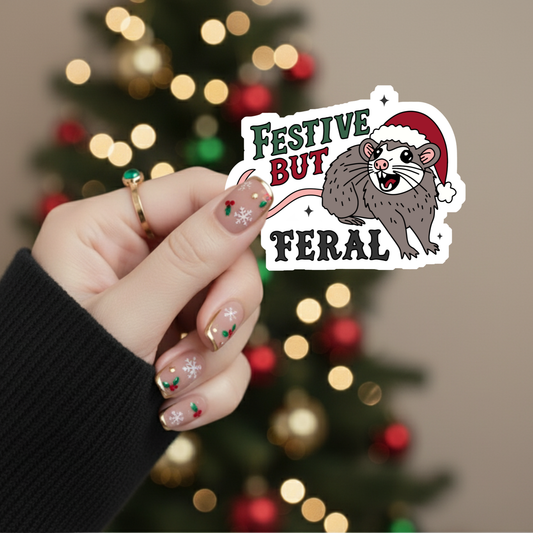 Festive But Feral Sticker