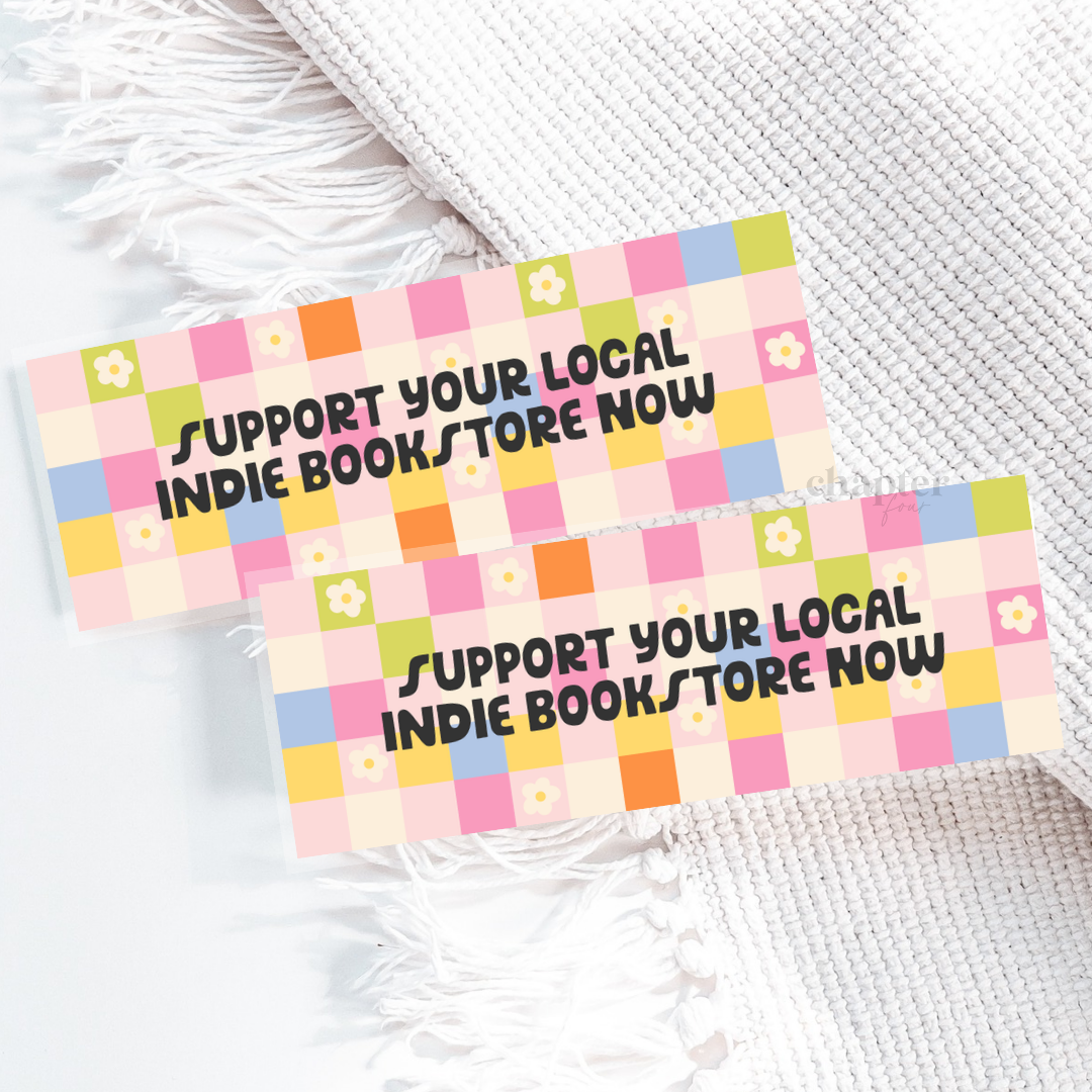 Support Your Local Indie Bookstore Now Bookmark