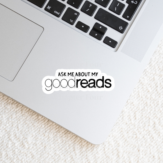 Ask Me About My Goodreads Sticker
