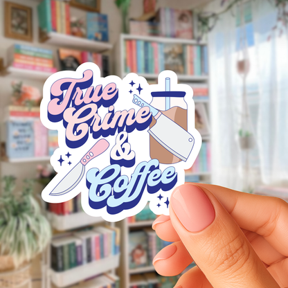 True Crime & Coffee Sticker