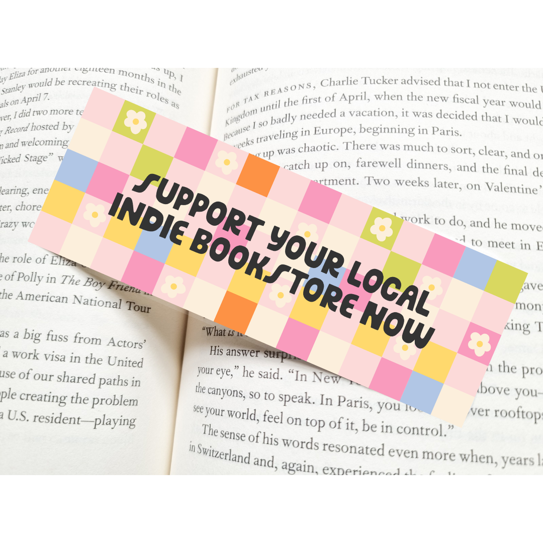 Support Your Local Indie Bookstore Now Bookmark