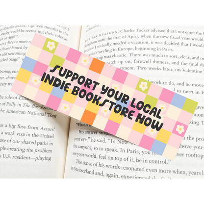 Support Your Local Indie Bookstore Now Bookmark