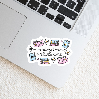 So Many Books So Little Time Sticker