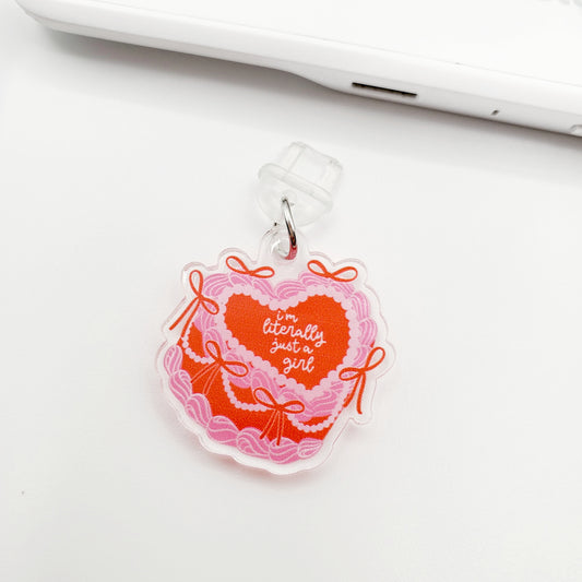 I'm Literally Just A Girl Cake Dust Plug Charm