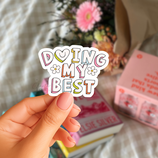 Doing My Best Sticker