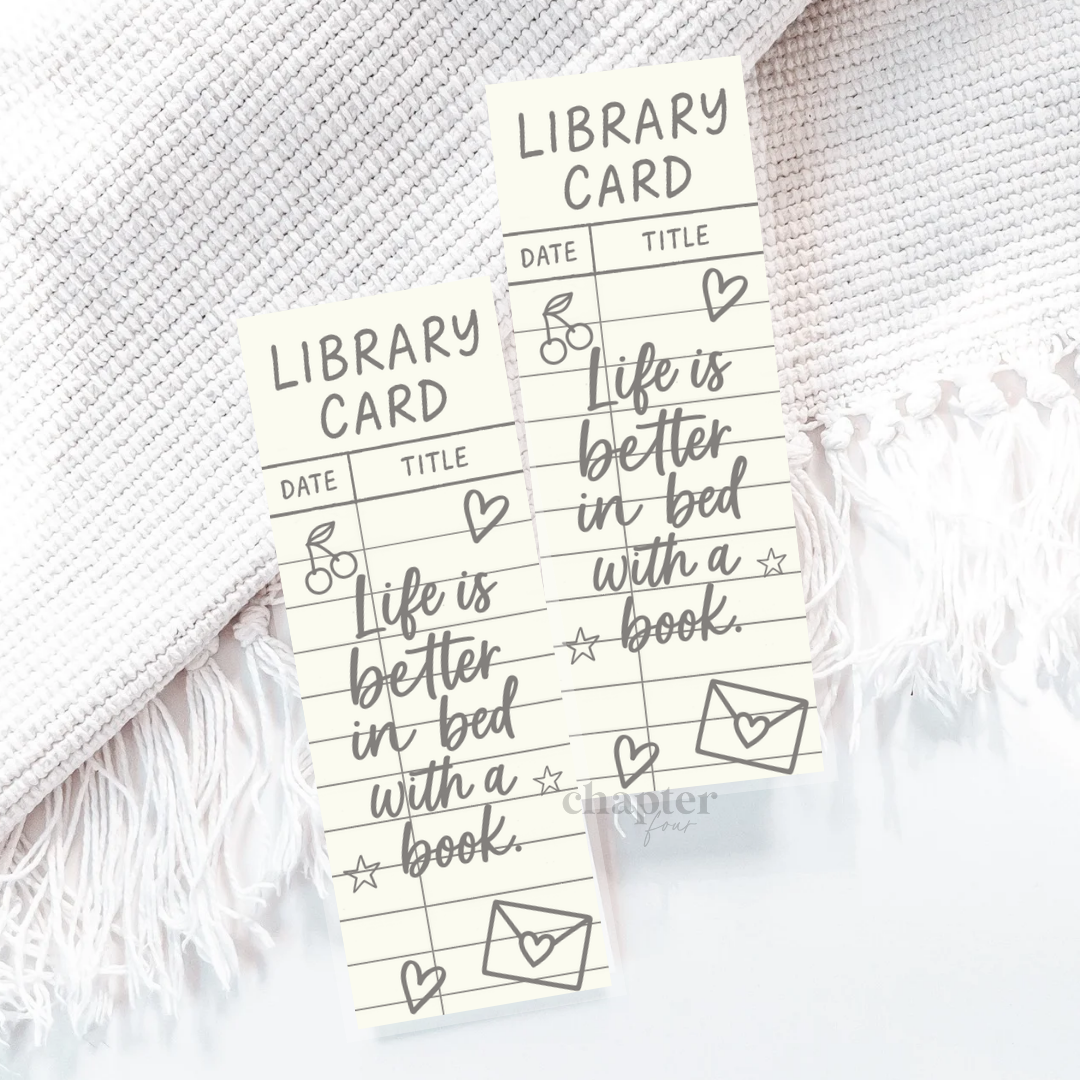 Life Is Better In Bed Library Card Bookmark
