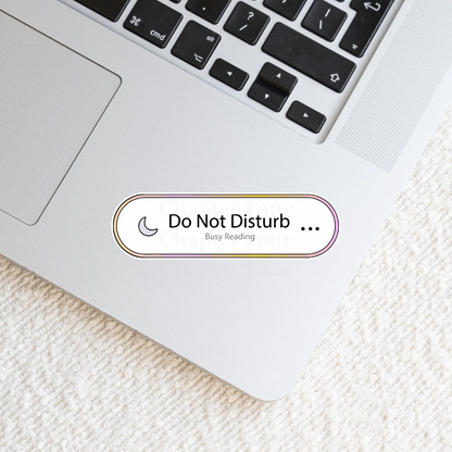 Do Not Disturb Busy Reading Sticker